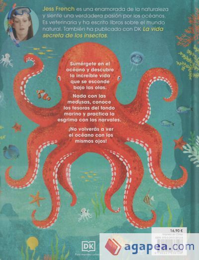 LA VIDA SECRETA DE LOS OCEANOS - JESS FRENCH; DK - 9780241538128