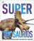 Portada de Superdinosaurios, de DK