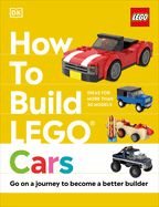 Portada de How to Build Lego Cars: Go on a Journey to Become a Better Builder
