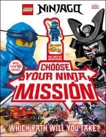 Portada de Lego Ninjago Choose Your Ninja Mission: With Ninjago Jay Minifigure