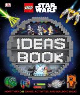 Portada de Lego Star Wars Ideas Book: More Than 200 Games, Activities, and Building Ideas