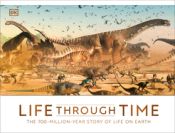 Portada de Life Through Time: The 700-Million-Year Story of Life on Earth