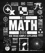 Portada de The Math Book: Big Ideas Simply Explained
