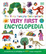 Portada de The Very Hungry Caterpillar's Very First Encyclopedia