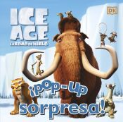 Portada de ¡Pop-Up sorpresa! - Ice Age La edad de hielo
