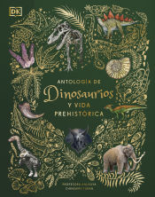 Portada de Antología de dinosaurios y vida prehistórica (Álbum ilustrado)
