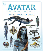 Portada de Avatar: El sentido del agua. Diccionario visual