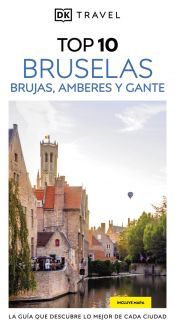 Portada de Bruselas, Brujas, Amberes y Gante (Guías Visuales TOP 10)