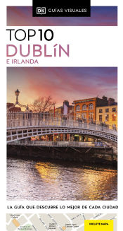 Portada de Dublín e Irlanda (Guías Visuales TOP 10)