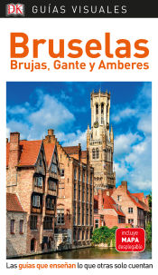 Portada de Guía Visual Bruselas, Brujas Gante y Amberes