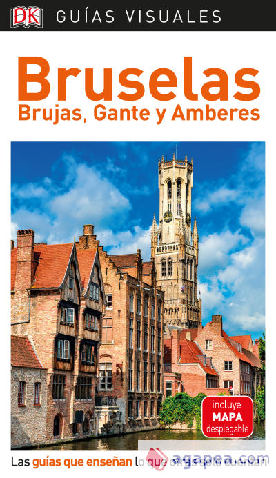 Guía Visual Bruselas, Brujas Gante y Amberes