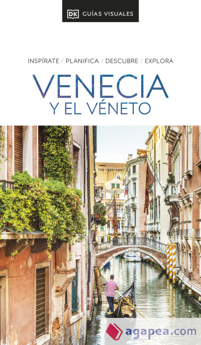 Guía Visual Venecia y el Véneto