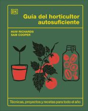 Portada de Guía del horticultor autosuficiente. Incluye bolsa de tela