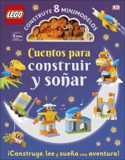 Portada de LEGO« CUENTOS PARA CONSTRUIR Y SOÑAR