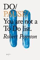 Portada de Do Pause: You Are Not A to Do List