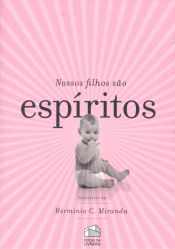 Portada de NOSSOS FILHOS SAO ESPIRITOS