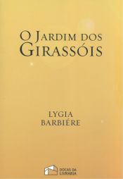 Portada de O JARDIM DOS GIRASSOIS