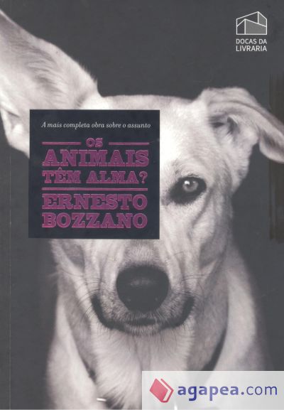 OS ANIMAIS TEM ALMA?