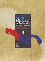 Portada de ESPAÑOLES EN AMÉRICA. 300 AÑOS DE LOS DE LA GUARDIA DE PANAMÁ