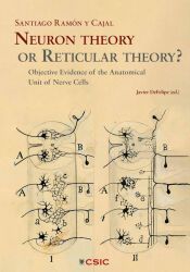 Portada de NEURON THEORY OR RETICULAR THEORY?