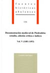 DOCUMENTACION MEDIEVAL PIEDRAHITA. VOL V. ESTUDIO, EDICION CRITICA E INDICES.