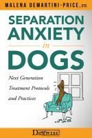 Portada de Separation Anxiety in Dogs: Next Generation Treatment Protocols