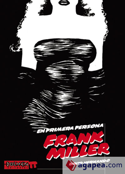 En primera persona. Frank Miller