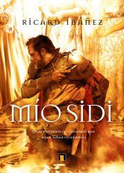 Portada de Mio Sidi: Regresa el Cid Campeador