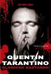 Portada de QUENTIN TARANTINO: GLORIOSO BASTARDO