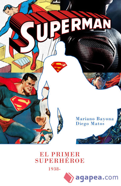 SUPERMAN, EL PRIMER SUPERHÉROE