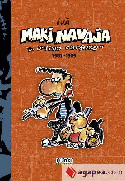 MAKINAVAJA VOL. 2 EL ULTIMO CHORIZO 1987-1989