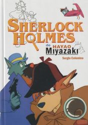 Portada de SHERLOCK HOLMES DE HAYAO MIYAZAKI