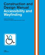 Portada de Accessibility and Wayfinding: Construction and Design Manual