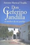 DON CEFERINO JANDILLA. El médico de mi pueblo