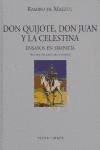 DON QUIJOTE DON JUAN Y LA CELESTINA