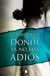 DONDE YA NO HAY ADI&Oacute;S
