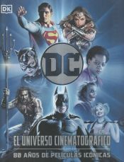 Portada de DC El universo cinematogr&aacute;fico