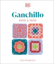 Portada de Ganchillo paso a paso. Incluye bolsa de tela