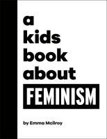 Portada de A KIDS BOOK ABOUT FEMINISM