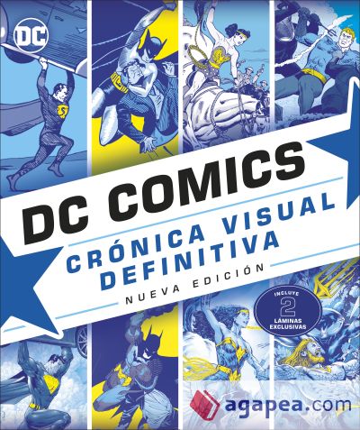 DC Comics Crónica Visual Definitiva