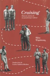 Portada de CRUISING . Historia íntima de un pasatiempo radical