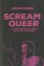 Portada de Scream Queer, de Javier Parra