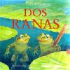 DOS RANAS