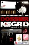 DOSSIER NEGRO . EDICIÓN ESPAÑA