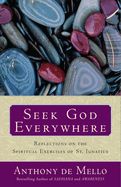 Portada de Seek God Everywhere: Reflections on the Spiritual Exercises of St. Ignatius