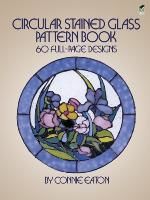 Portada de Circular Stained Glass Pattern Book: 60 Full-Page Designs