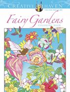 Portada de Creative Haven Fairy Gardens Coloring Book