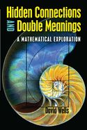Portada de Hidden Connections and Double Meanings: A Mathematical Exploration