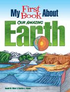 Portada de My First Book about Our Amazing Earth