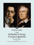 Portada de The Schubert Song Transcriptions for Solo Piano/Series I: Ave Maria, Erlkonig and Ten Other Great Songs
